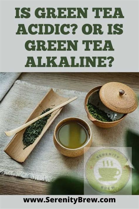 Is Green Tea Alkaline or Acidic? Exploring the Brew Beyond pH